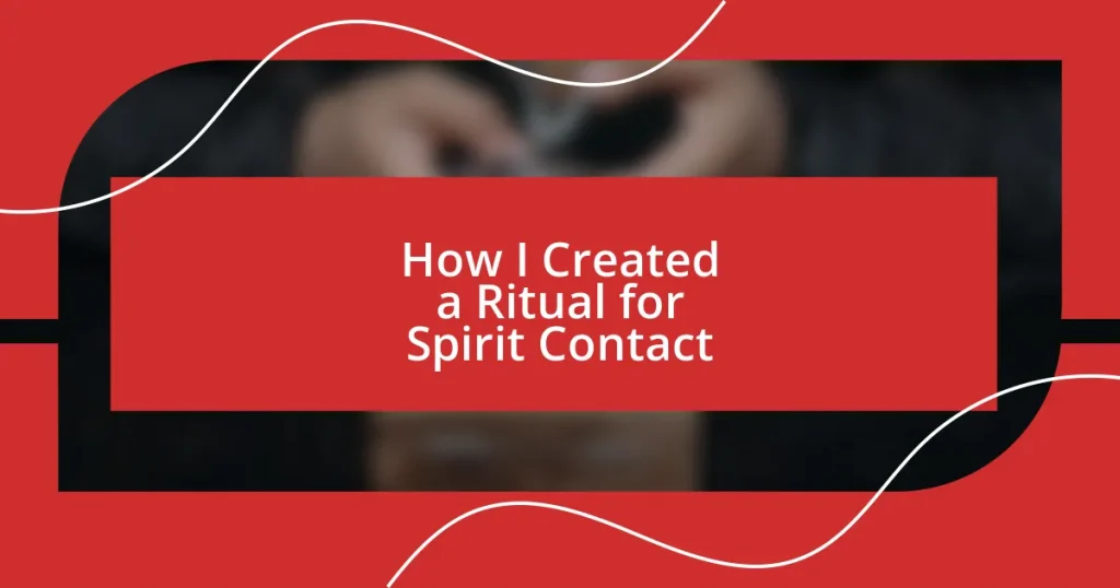 How I Created a Ritual for Spirit Contact
