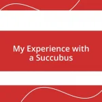 My Experience with a Succubus