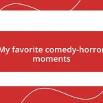 My favorite comedy-horror moments